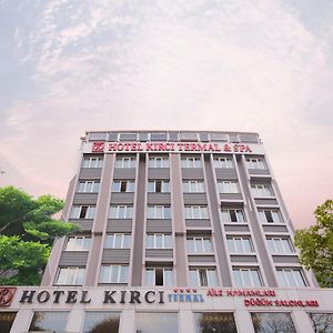 Hotel Kırcı Termal&Spa